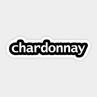 Chardonnay Minimal Typography White Text Sticker